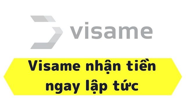 Vay tiền Visame l&agrave; g&igrave;
