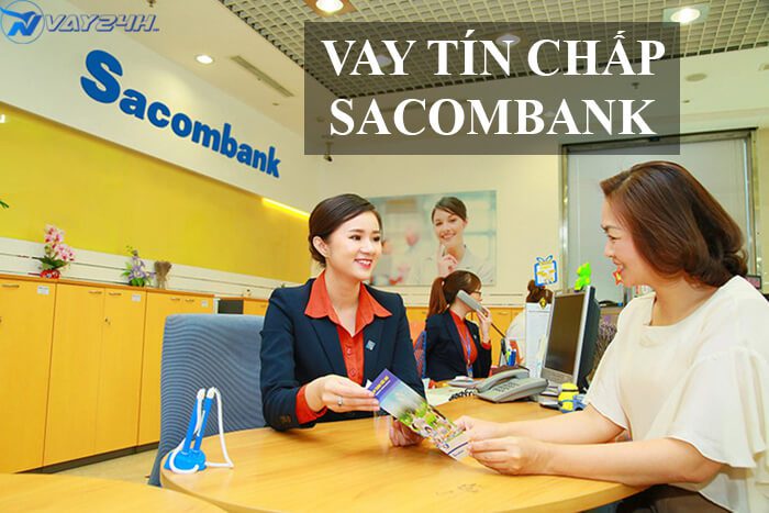 Vay t&iacute;n chấp sacombank l&agrave; g&igrave;